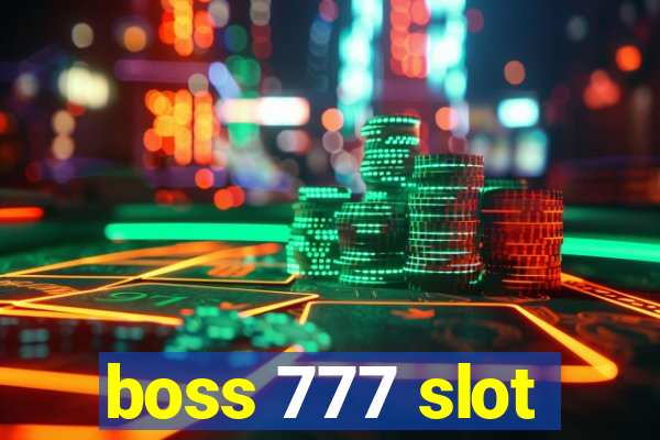 boss 777 slot