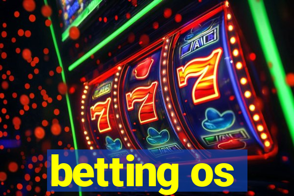 betting os