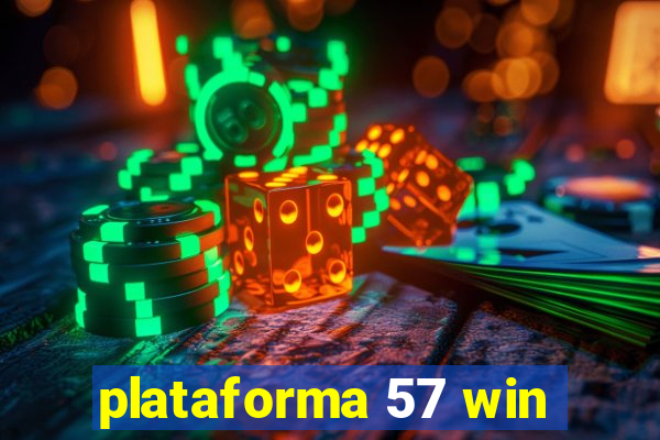 plataforma 57 win