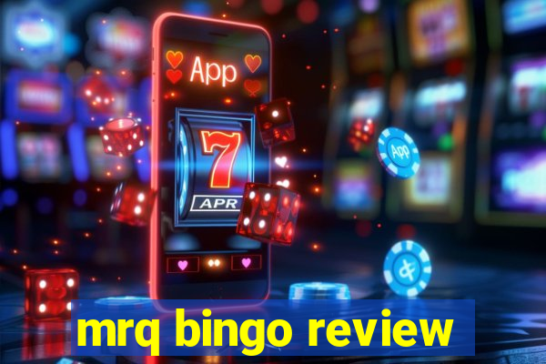 mrq bingo review