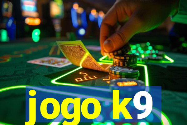 jogo k9