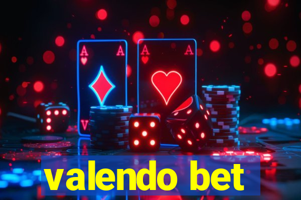 valendo bet