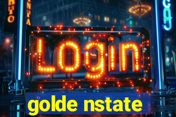 golde nstate