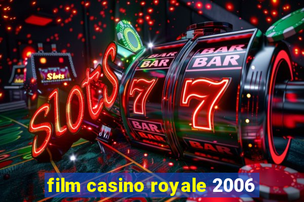 film casino royale 2006