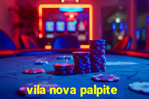 vila nova palpite