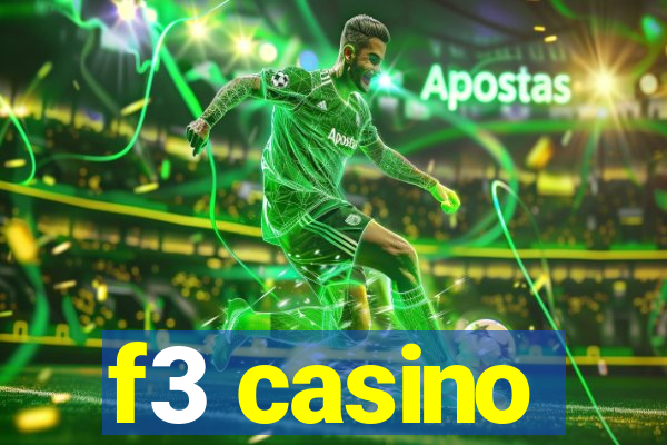 f3 casino