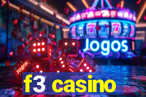 f3 casino