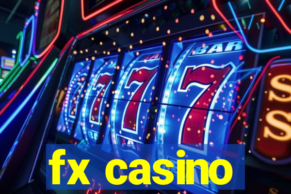 fx casino