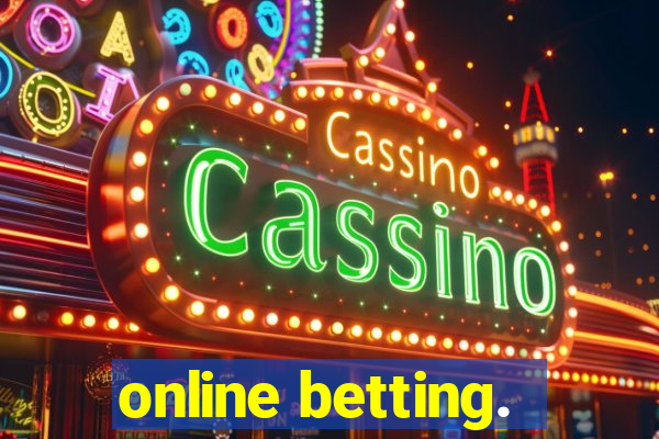 online betting.