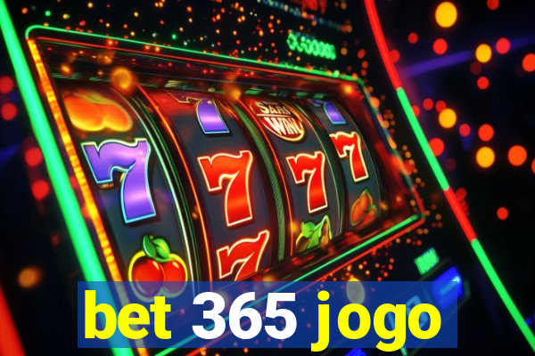 bet 365 jogo