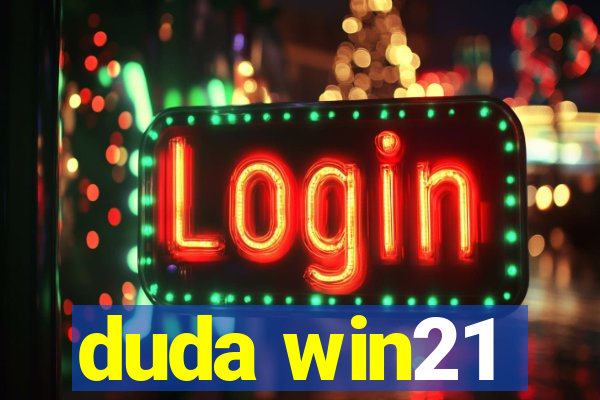 duda win21