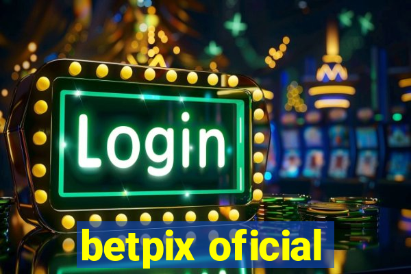 betpix oficial