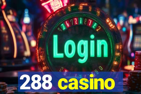 288 casino