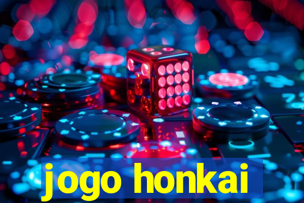 jogo honkai