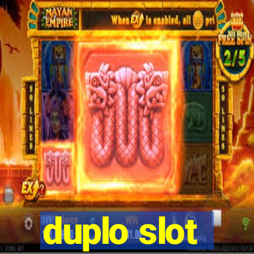 duplo slot