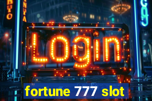 fortune 777 slot