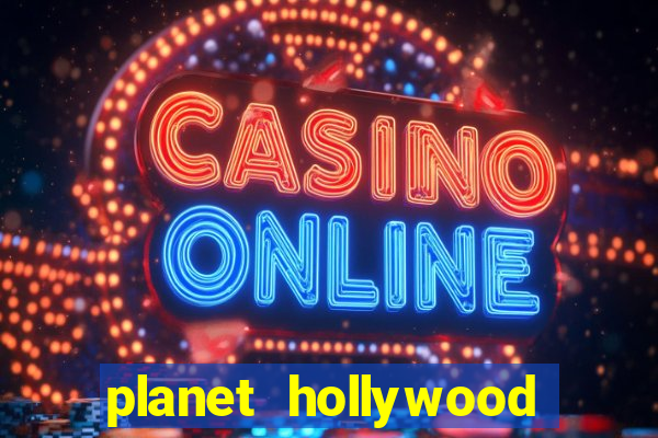 planet hollywood casino las vegas restaurants