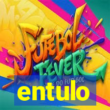 entulo