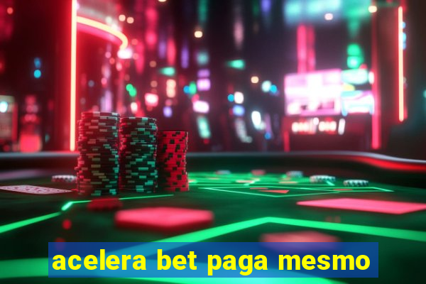 acelera bet paga mesmo