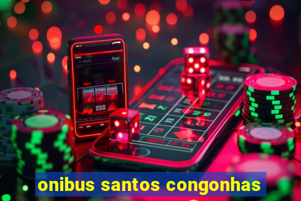 onibus santos congonhas