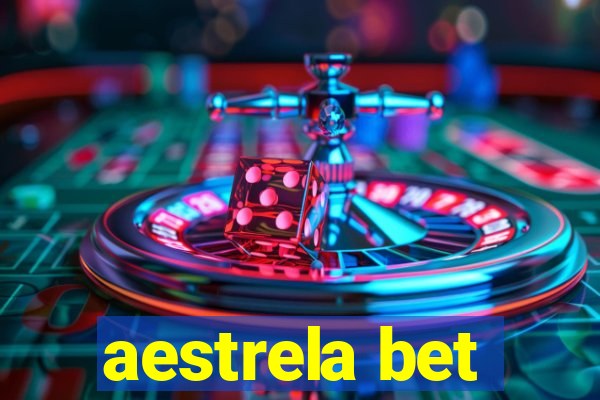 aestrela bet