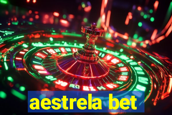 aestrela bet