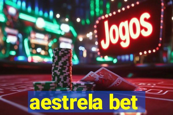 aestrela bet