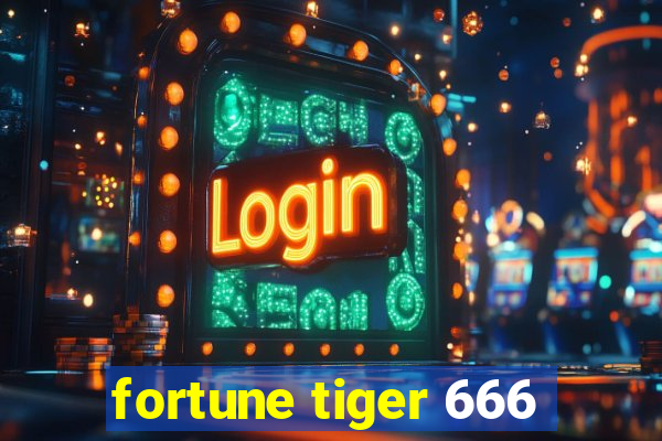 fortune tiger 666