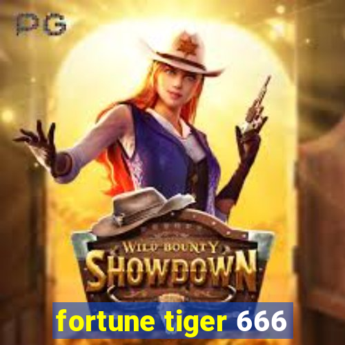 fortune tiger 666