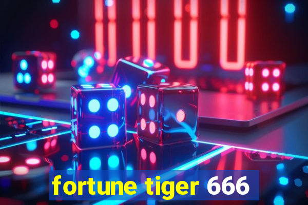 fortune tiger 666