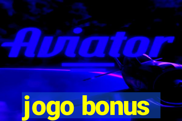 jogo bonus