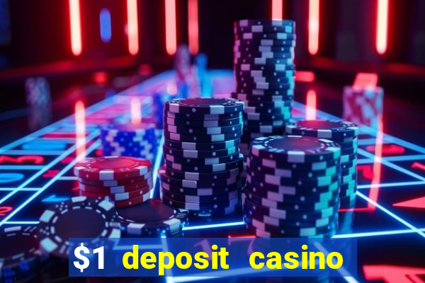 $1 deposit casino nz 2021