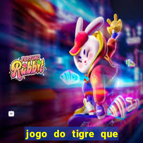 jogo do tigre que da para depositar 1 real