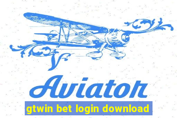 gtwin bet login download