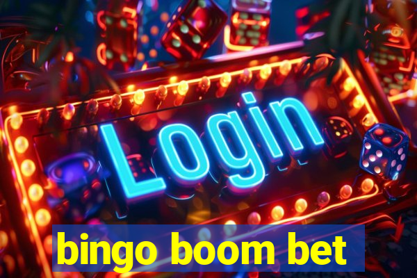 bingo boom bet