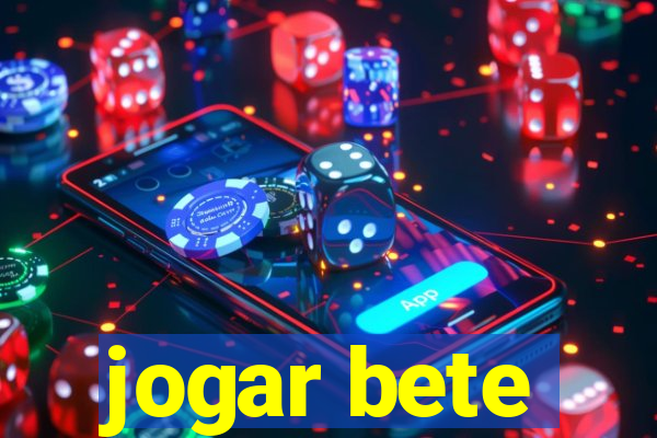 jogar bete