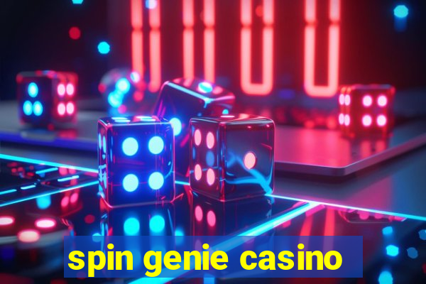 spin genie casino