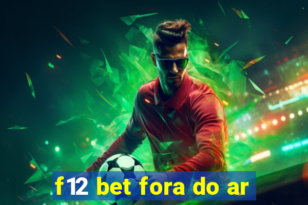 f12 bet fora do ar