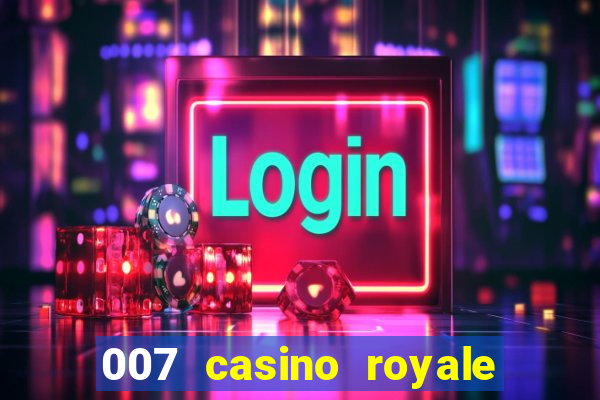 007 casino royale full movie online