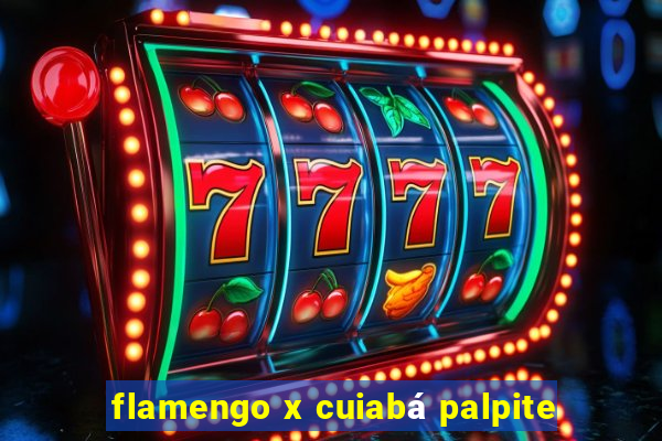 flamengo x cuiabá palpite