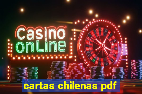 cartas chilenas pdf