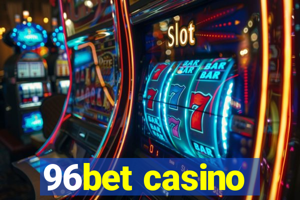 96bet casino