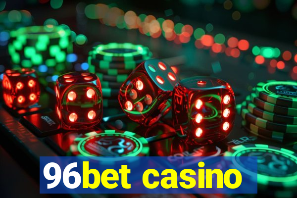 96bet casino