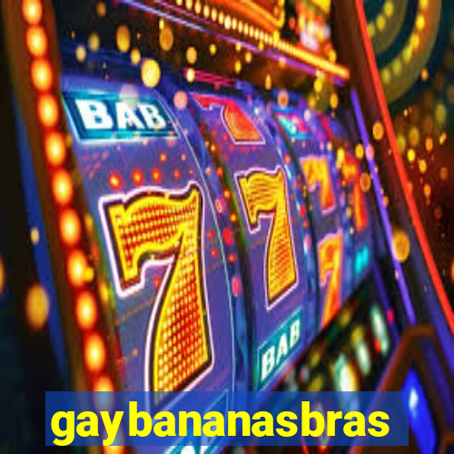 gaybananasbras