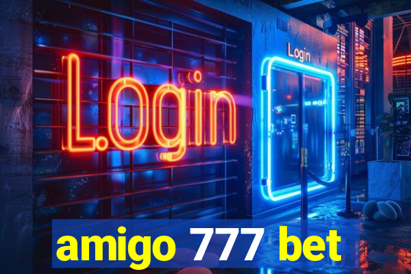 amigo 777 bet