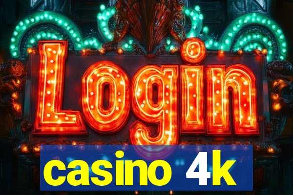 casino 4k