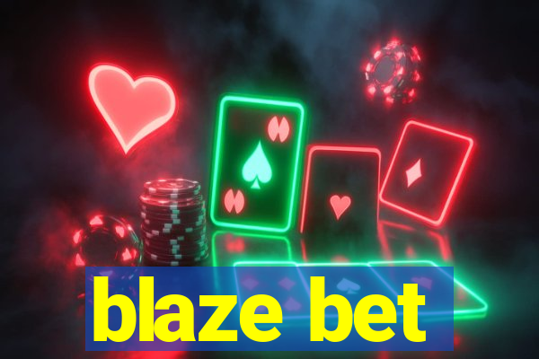 blaze bet