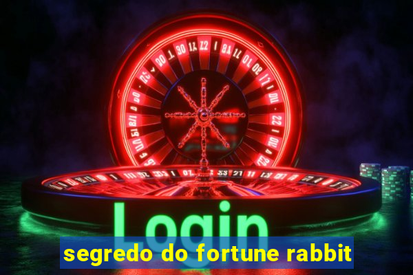 segredo do fortune rabbit