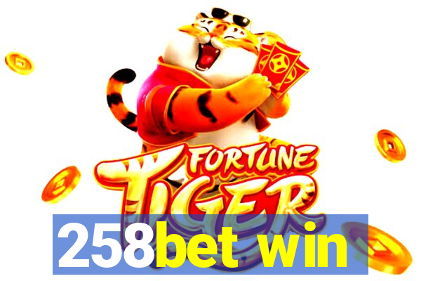 258bet win