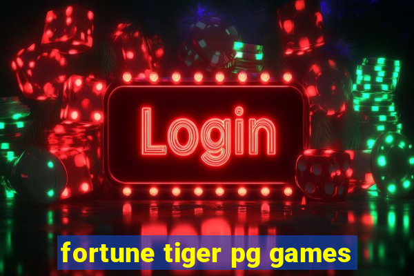 fortune tiger pg games